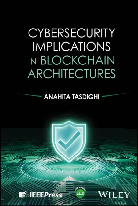 Cybersecurity Implications in Blockchain Architectures