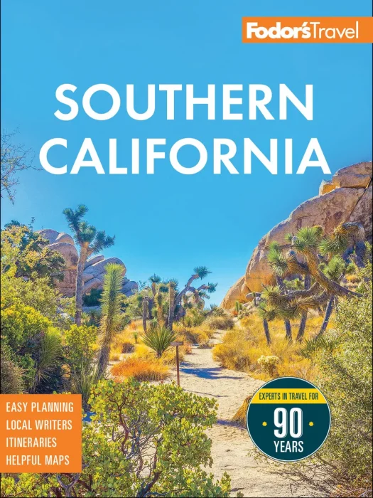 Fodor's Southern California: with Los Angeles, San Diego, the Central Coast & the Best Road Trips (Full-color Travel Guide), 19th Edition