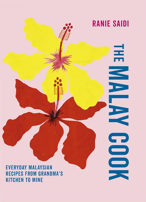 The Malay Cook: Everyday Malaysian recipes from Grandma's kitchen to mine