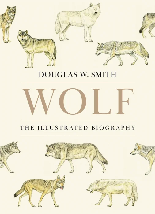 Wolf: The Illustrated Biography