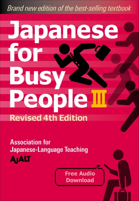 Japanese for Busy People Book 3: Revised 4th Edition