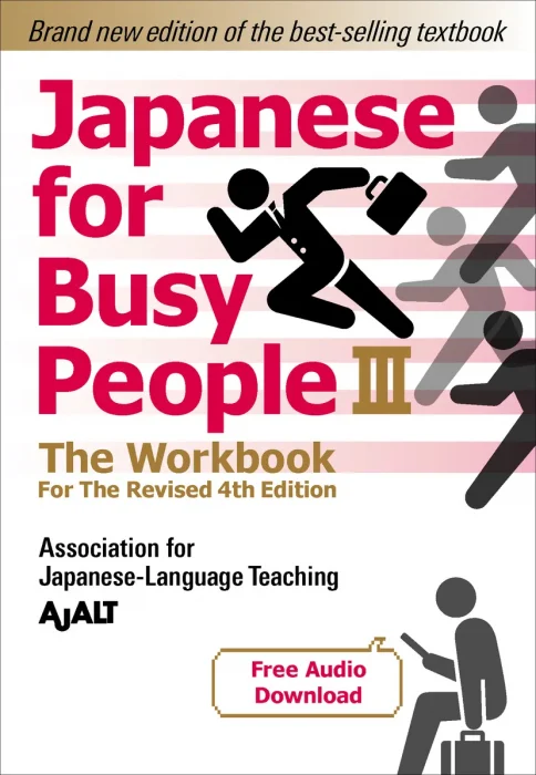 Japanese for Busy People Book 3: The Workbook, Revised 4th Edition 
