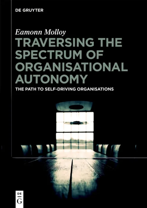 Traversing the Spectrum of Organisational Autonomy: The Path to Self-Driving Organisations