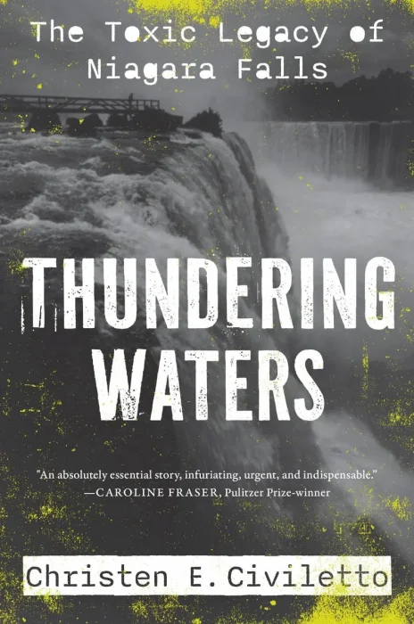 Thundering Waters: The Toxic Legacy of Niagara Falls