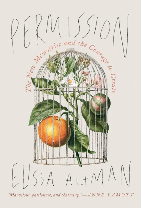 Permission: The New Memoirist and the Courage to Create
