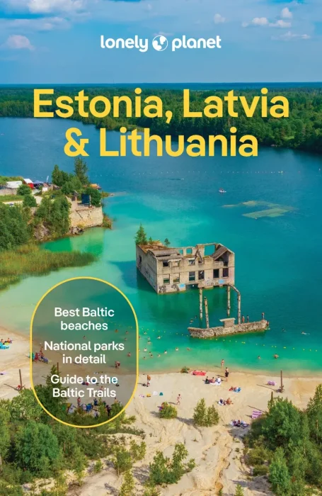Lonely Planet Estonia, Latvia & Lithuania, 11th Edition