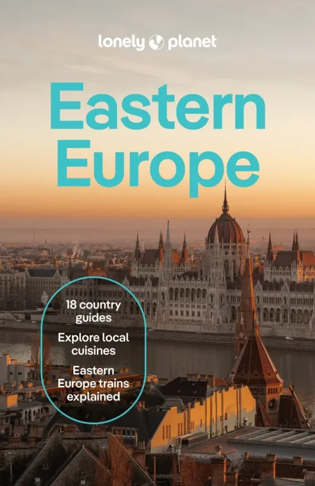 Lonely Planet Eastern Europe, 17th Edition