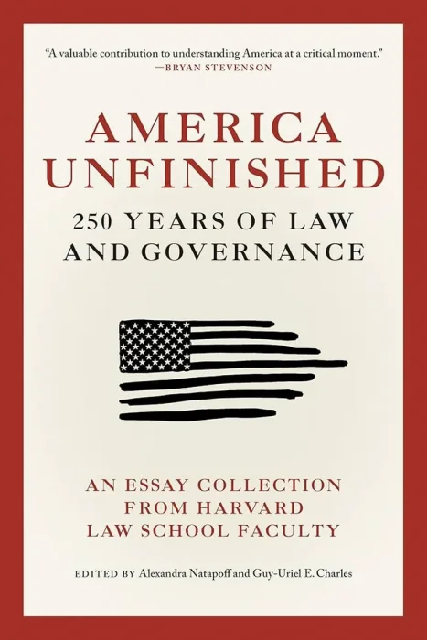 America Unfinished: 250 Years of Law and Governance