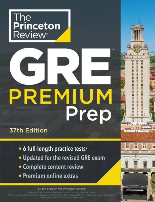 Princeton Review GRE Premium Prep: 6 Practice Tests + Review & Techniques + Online Tools, 37th Edition