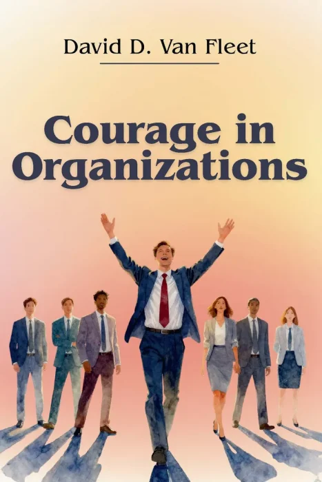 Courage in Organizations (Workplace Essentials)