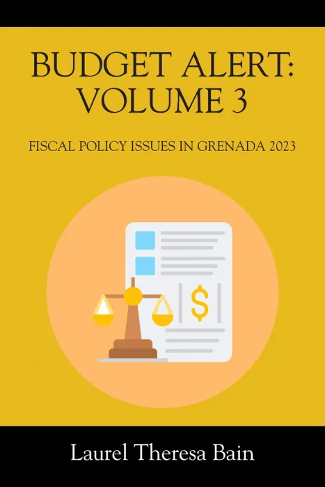 Budget Alert, Volume 3: Fiscal Policy issues in Grenada for 2023