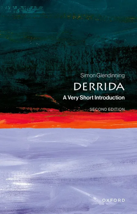 Derrida: A Very Short Introduction (Very Short Introductions), 2nd Edition