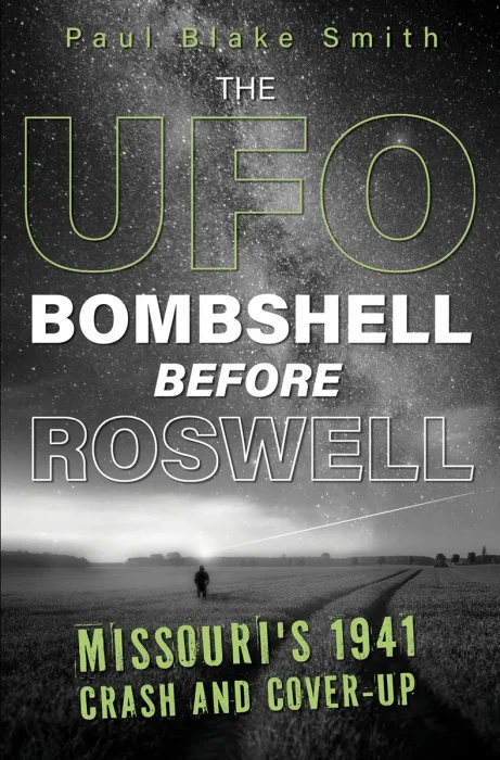 The UFO Bombshell Before Roswell: Missouri's 1941 Crash and Cover-Up