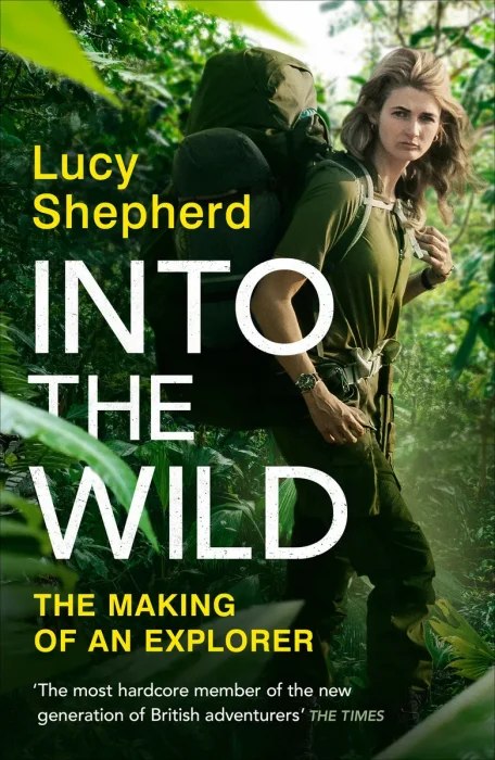 Into the Wild: The Making of an Explorer
