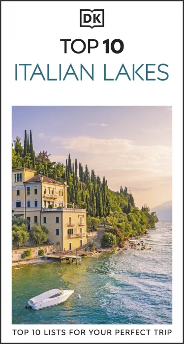 DK Top 10 Italian Lakes: Top 10 lists for your perfect trip, plus an all-weather folded map (Pocket Travel Guide)