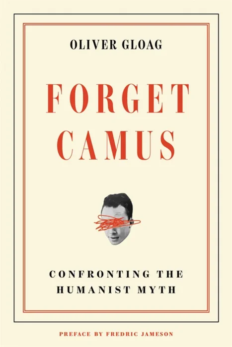 Forget Camus: Confronting the Humanist Myth