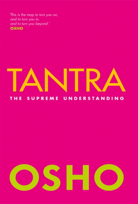 Tantra: The Supreme Understanding