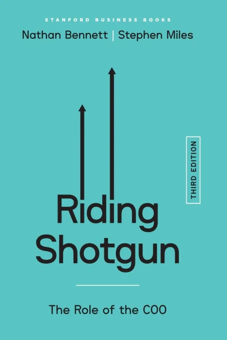 Riding Shotgun: The Role of the COO, 3rd Edition
