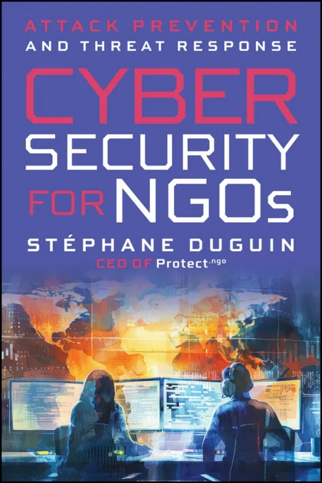 Cybersecurity for NGOs: Attack Prevention and Threat Response