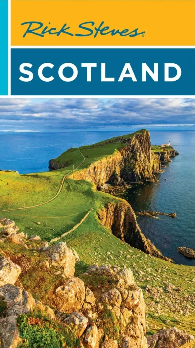 Rick Steves Scotland (Rick Steves Travel Guide), 6th Edition