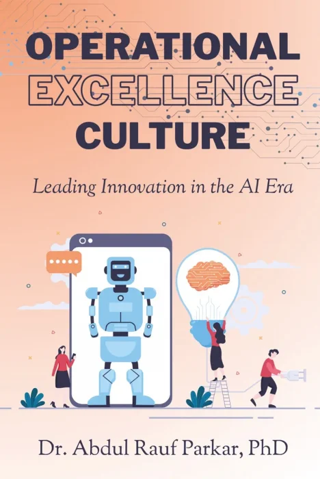 Operational Excellence Culture: Leading Innovation in the AI Era