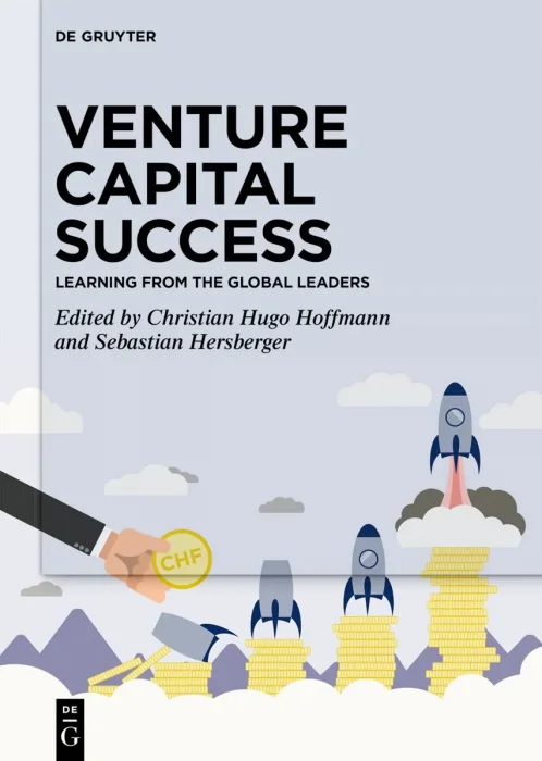 Venture Capital Success: Learning from the global leaders