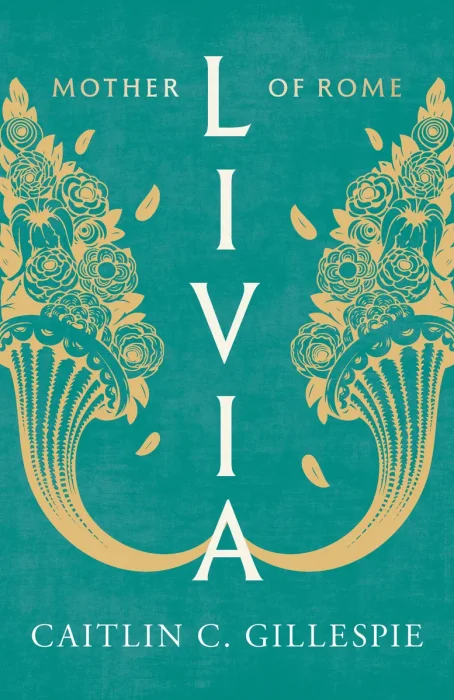 Livia: Mother of Rome (Ancient Lives)