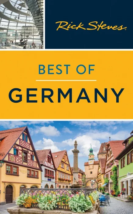 Rick Steves Best of Germany: With Salzburg (Rick Steves Travel Guide), 5th Edition