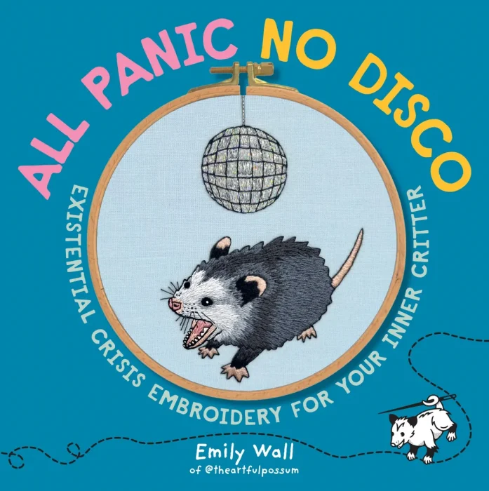 All Panic No Disco: Existential Crisis Embroidery for Your Inner Critter