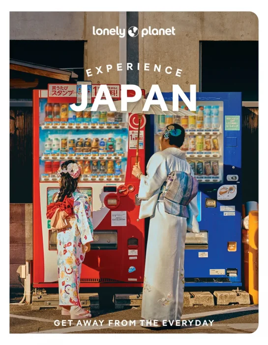 Lonely Planet Experience Japan, 3rd Edition