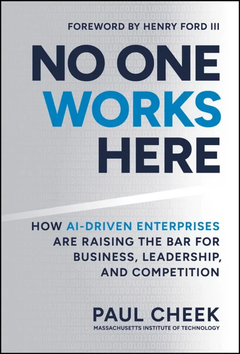 No One Works Here: How AI-Driven Enterprises Are Raising the Bar for Business, Leadership, and Competition