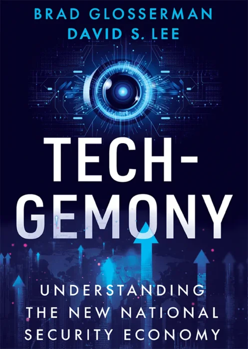 Tech-Gemony: Understanding the New National Security Economy