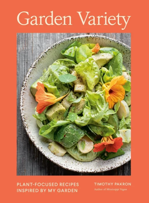 Garden Variety: Plant-Focused Recipes Inspired by My Garden