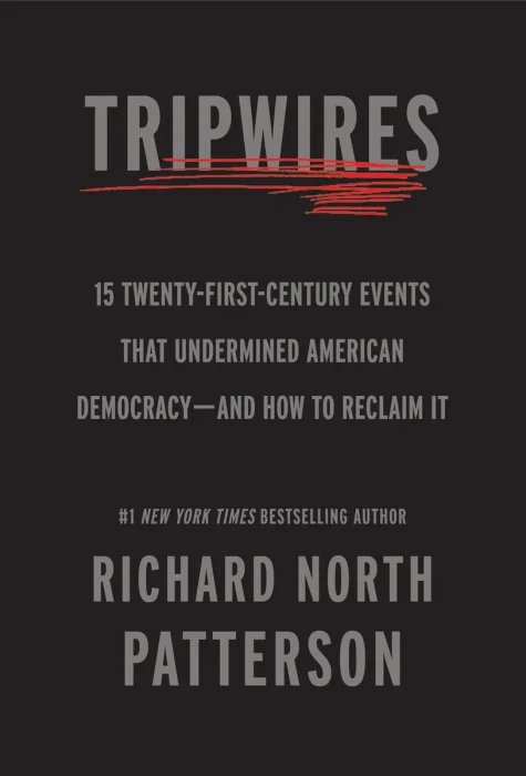 Tripwires: 15 Twenty-First-Century Events That Undermined American Democracy—and How to Reclaim It