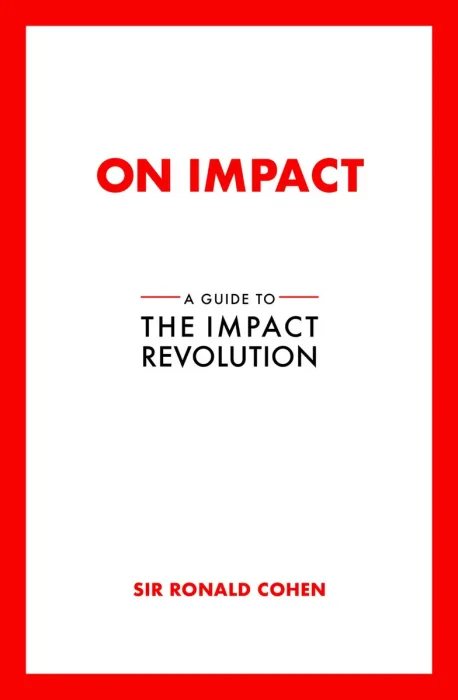 On Impact: A Guide to the Impact Revolution