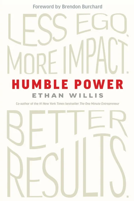 Humble Power: Less Ego. More Impact. Better Results.