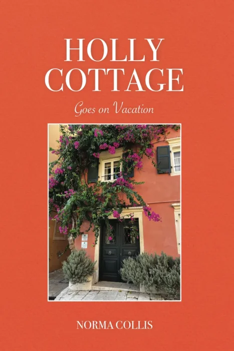 Holly Cottage Goes on Vacation