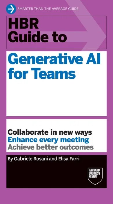 HBR Guide to Generative AI for Teams (HBR Guide)