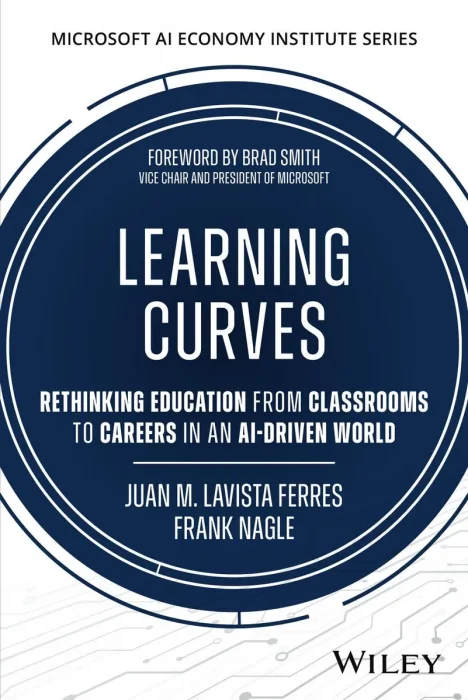 Learning Curves: Rethinking Education from Classrooms to Careers in an AI-driven World (Microsoft AI Economy Institute)