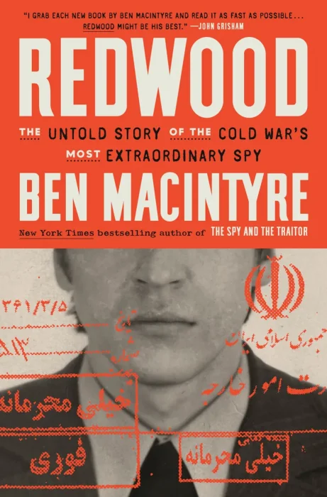Redwood: The Untold Story of the Cold War's Most Extraordinary Spy