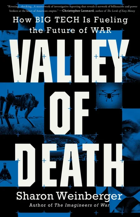 Valley of Death: How Big Tech Is Fueling the Future of War