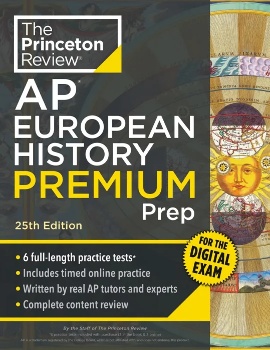 Princeton Review AP European History Premium Prep: 6 Practice Tests + Digital Practice Online + Content Review, 25th Edition