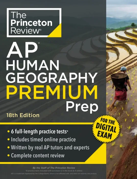 Princeton Review AP Human Geography Premium Prep: 6 Practice Tests + Digital Practice Online + Content Review, 18th Edition