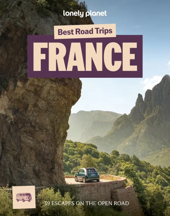 Lonely Planet France's Best Trips, 5th Edition