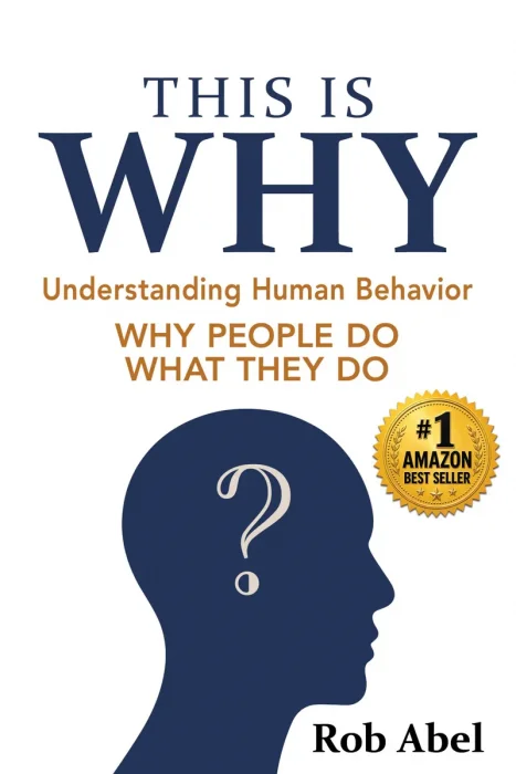 This Is WHY: Understanding Human Behavior