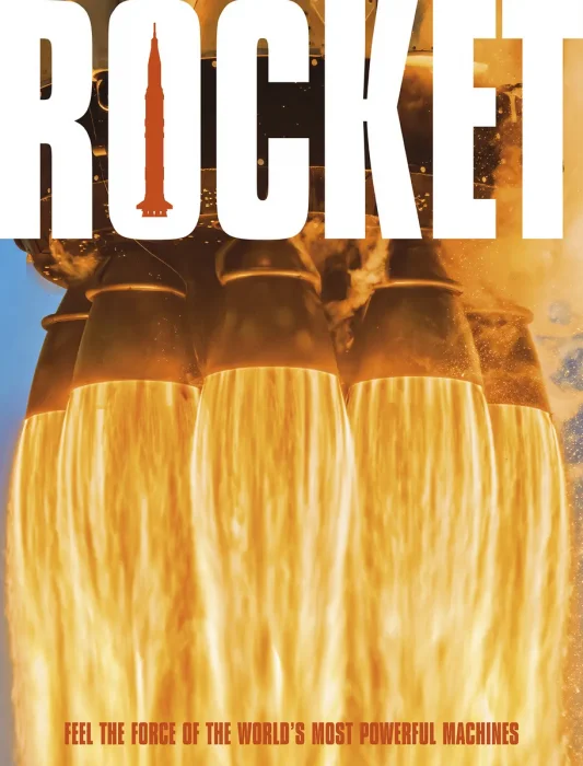 Rocket: Feel the Force of the World's Most Powerful Machines (DK Transport)
