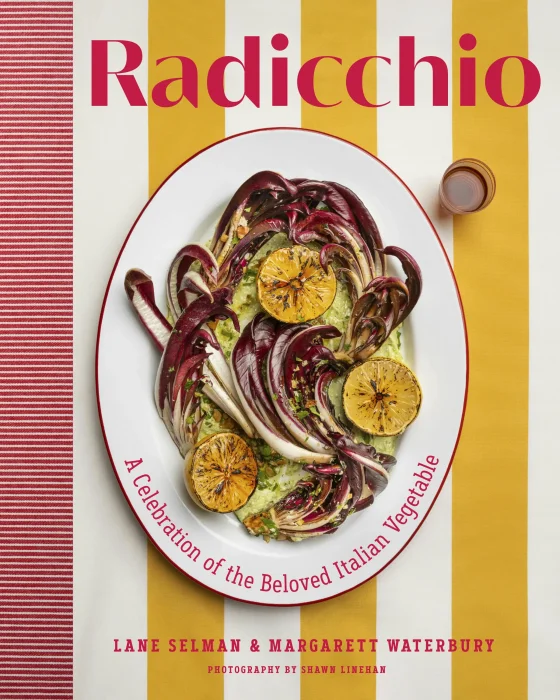 Radicchio: A Celebration of the Beloved Italian Vegetable