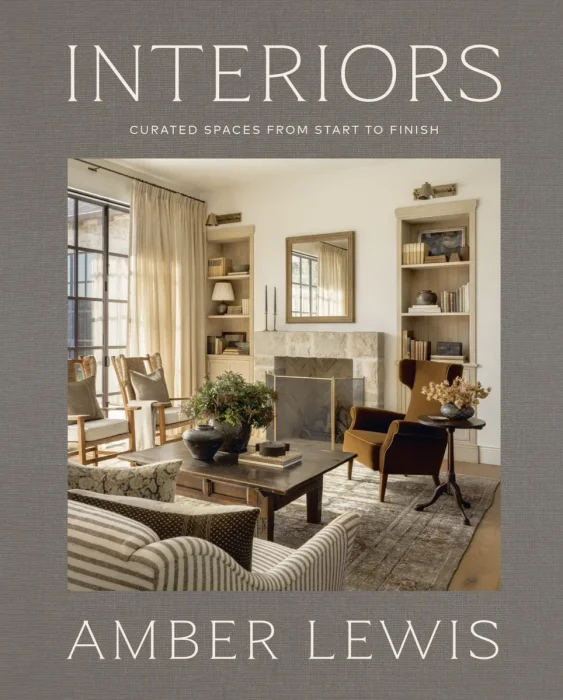Interiors: Curated Spaces from Start to Finish