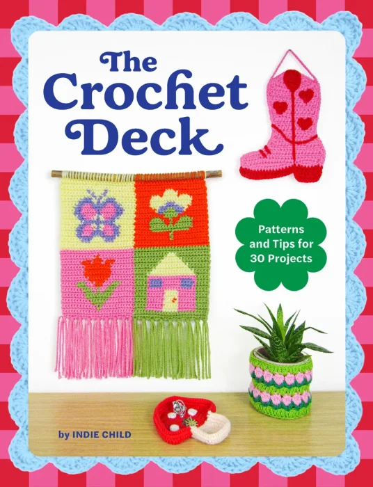 The Crochet Deck: Patterns and Tips for 30 Projects