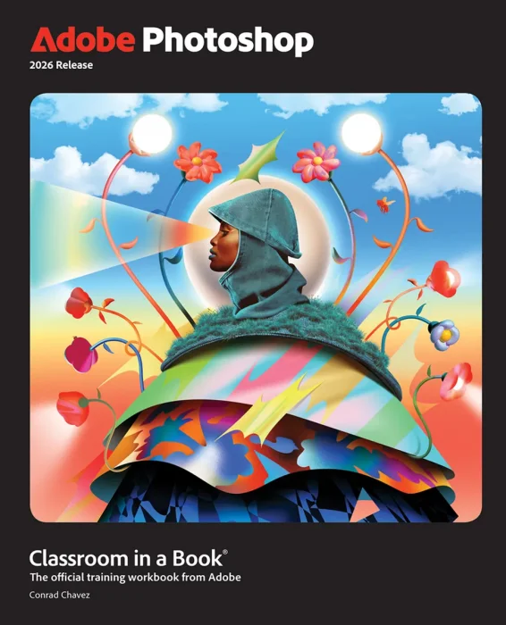 Adobe Photoshop Classroom in a Book 2026 Release (Classroom in a Book)